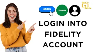 How to Login into Fidelity Account