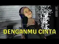 Lagu Denganmu Cinta - Mytha (Cover by Windi Rizkya)