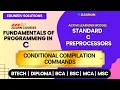 Standard C Preprocessors Conditional Compilation Commands C Programming FOCP