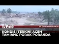 Kondisi Miris Aceh Tamiang Usai Banjir Bandang | AKIM tvOne