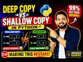 99 of Python Developers Don t Understand This Deep Copy vs Shallow Copy Explained