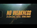 Chi chin chi No weakness ft Stonebwoy