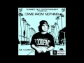 Came From Nothing - LiL LUCKY