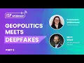 Part 2 From Geopolitics to Deepfakes Navigating threats in a turbulent world