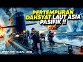 Lagu PERTEMPURAN DAHSYAT DI LAUT ASIA PASIFIK !! • ALUR CERITA FILM