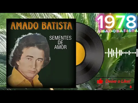 Download MP3 A-M-A-D-O B-A-T-I-S-T-A RELÍQUIA 1978 AS ANTIGAS ROMÂNTICAS 1978