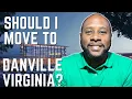 TOP 3 REASONS to Move to DANVILLE VIRGINIA in 2022 EVERYTHING YOU NEED TO KNOW ABOUT DANVILLE VA