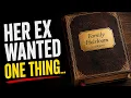 Her Ex Wanted ONE Thing and the Audacity Was Unreal