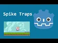 Godot Tutorial - Spike Traps