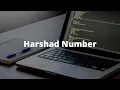 Java program for Harshad Number Number Series Java Programming