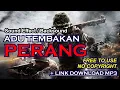 Lagu SOUND EFFECT / BACKSOUND  SUARA ADU TEMBAKAN PERANG +LINK DOWNLOAD [NO COPYRIGHT]