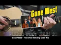 Download Lagu Gone West – I'm Never Getting Over You. Fingerstyle Guitar Cover +TABS
