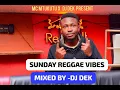 Lagu SUNDAY REGGAE VIBEZ  2 MIXTAPE-DJ DEK X MC MTUKUTU