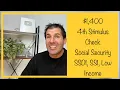 1 400 4th Stimulus Check - Social Security SSDI SSI Low Income