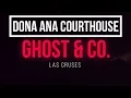 SCARY Paranormal Investigation at the HAUNTED Dona Ana Courthouse - Door Opens On It s Own
