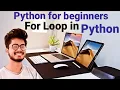 For Loop in Python Python for beginners Amit Maurya