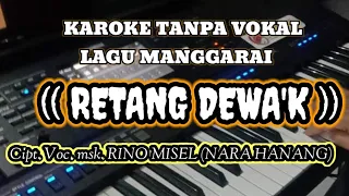 Download RETANG DEWA'K ||karaoke Lagu Manggarai .||Ryno misel MP3