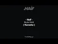 Download Lagu Naif - Buta Hati ( Karaoke - Remake )