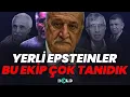Lagu Yerli Epsteinler: Bu Ekip Çok Tanıdık!