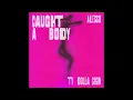 Alesso & Ty Dolla $ign - Caught A Body (Studio Acapella)
