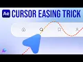 Cursor Path Animation with Smooth Acceleration After Effects