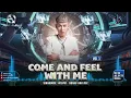 Download Lagu VINAHOUSE 141BPM - Come And Feel With Me VOL 1 - Quang Anh Mix