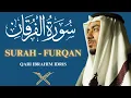 Download Lagu Surah Furqan (Full Surah) | Qari Ibrahim Idris | English Translation
