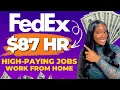 FEDEX Is Hiring Get Paid 3 WORK FROM HOME JOBS HIRING NOW