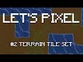 Let s Pixel Tiling Grass Dirt Water Using Pyxel Edit Pixel Art Tutorial