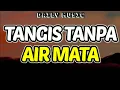 Download Lagu Tangis Tanpa Air Mata | Tasya Rosmala Adella [Lirik Lagu]