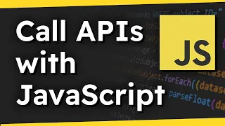 How to Easily Call APIs With Fetch and in JavaScript
