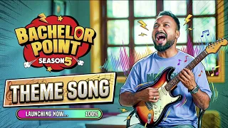 Bachelor Point Theme Song 🎶 | ব্যাচেলর পয়েন্ট | Official Fan Made Song
