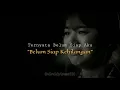 Download Lagu story wa 30 detik belum siap kehilangan (cover tami aulia)