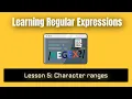 Learning Regular Expressions RegEx Lesson 5 Character ranges
