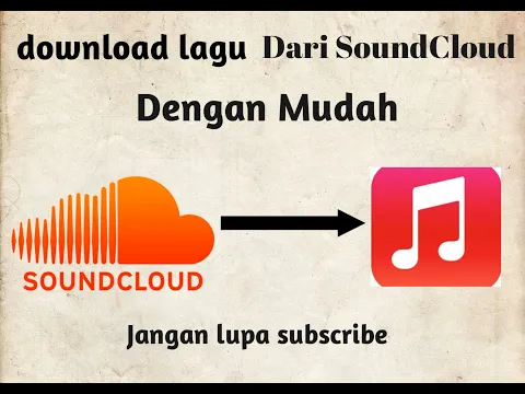 Download MP3 Tutorial download music di SoundCloud (mudah)