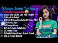 Lagu DJ SLOW REMIX SPESIAL LAGU JAWA 🎶 DJ JAWA TIKTOK VIRAL