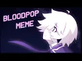 Lagu Bloodpop Meme // Animation meme ((Magical Boi AU))