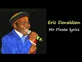 Eric Donaldson - Mr Pirate (lyrics)