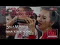 SALAM RINDU - RENA \u0026 SODIQ - MONATA ROKER 2016 ( RONGGO KOREA ) - MAXTONES PRO