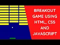 Breakout Game using HTML CSS and JavaScript JavaScript Games