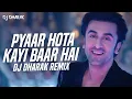 Download Lagu Pyaar Hota Kayi Baar Hai (Remix) | DJ Dharak |  Tu Jhoothi Main Makkaar | Ranbir Kapoor | Shraddha