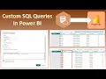 Using Custom SQL Queries in Power BI