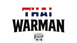 MC-KING - " THAIWARMAN " (EXPLICIT)