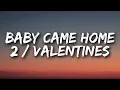 Download Lagu The Neighbourhood - Baby Came Home 2 / Valentines (Lyrics) \