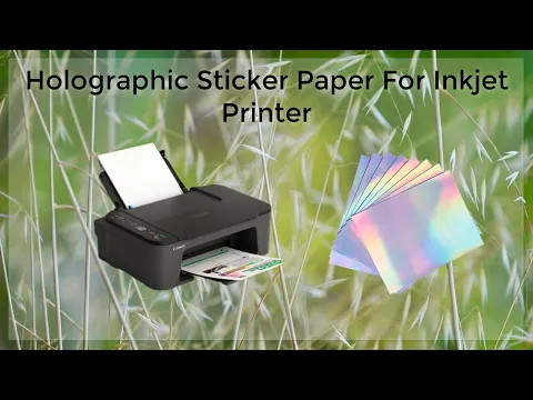 Download MP3 Holographic Sticker Paper For Inkjet Printer