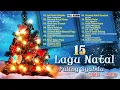 Download Lagu 15 Lagu Natal Paling Syahdu 2019 - 2020 | Lagu Natal Full Album (Official Music Video)
