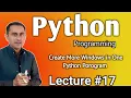 How to Create Multiple Windows in one Program Python Programming Lecture