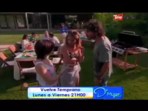 Vuelve temprano Lunes  a Viernes 21H00