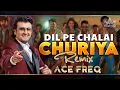 Download Lagu Dil Pe Chalaai Churiya (EDM Club Mix) | DJ Ace FreQ | Desi Dance Anthem 2025