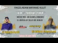 Download Lagu WAYANG KULIT KI BADARALA. DUET KI AKBAR SYHALAM S.Sn LAKON, PANDAWA SYUKUR BT SLENDRO \u0026 MANOHARA